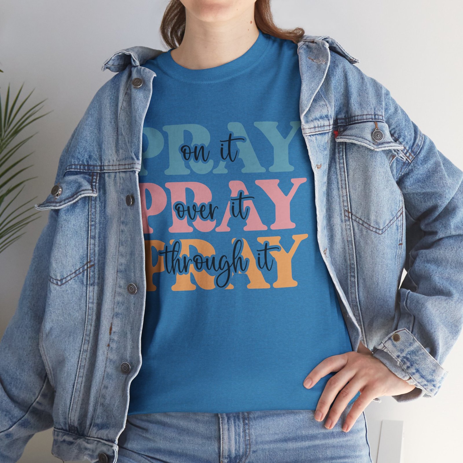 Pray On It Over It Through It T-Shirt — Inspirational Christian Tee - Image 57