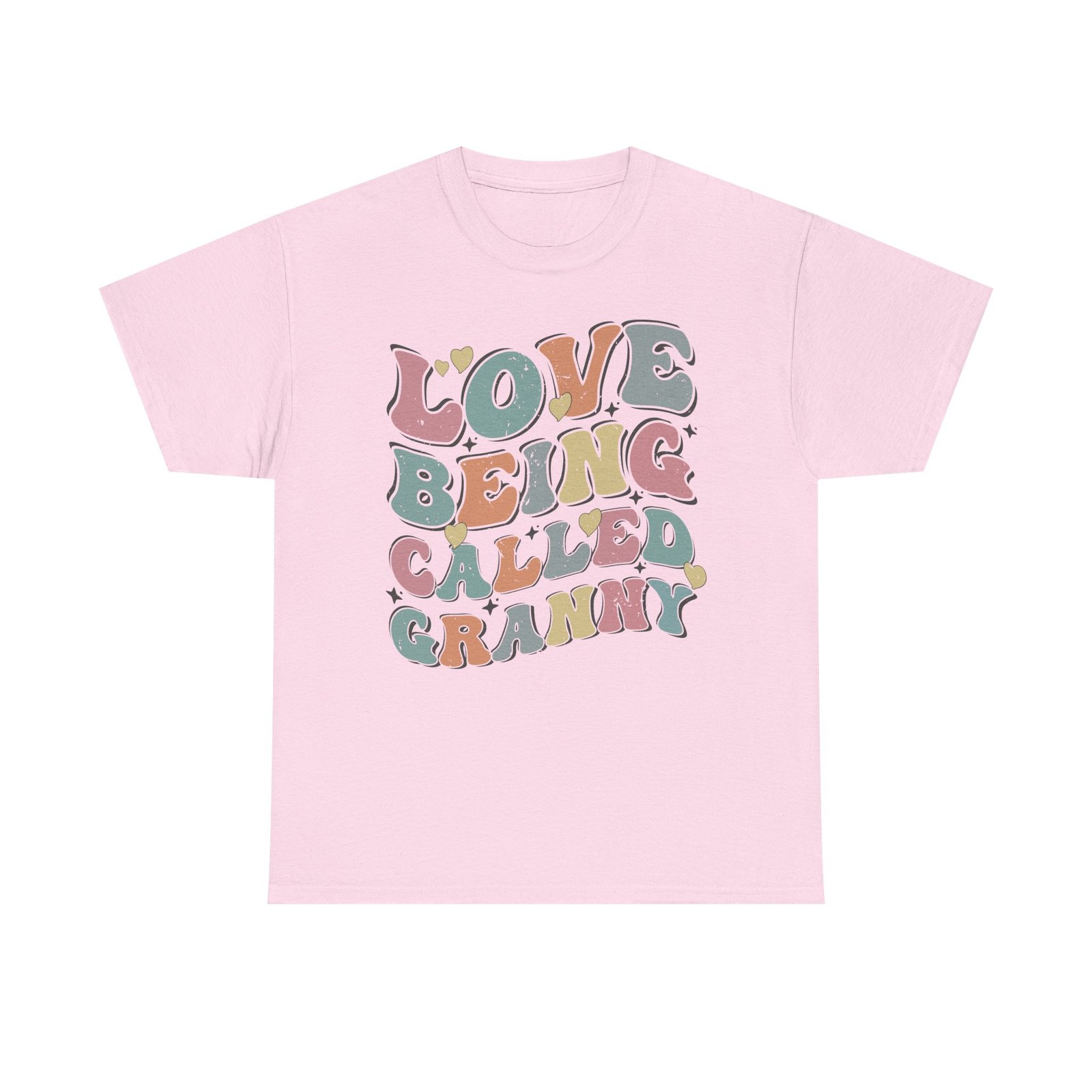Love Being Called Granny T-Shirt — Proud Granny Tee - Image 72