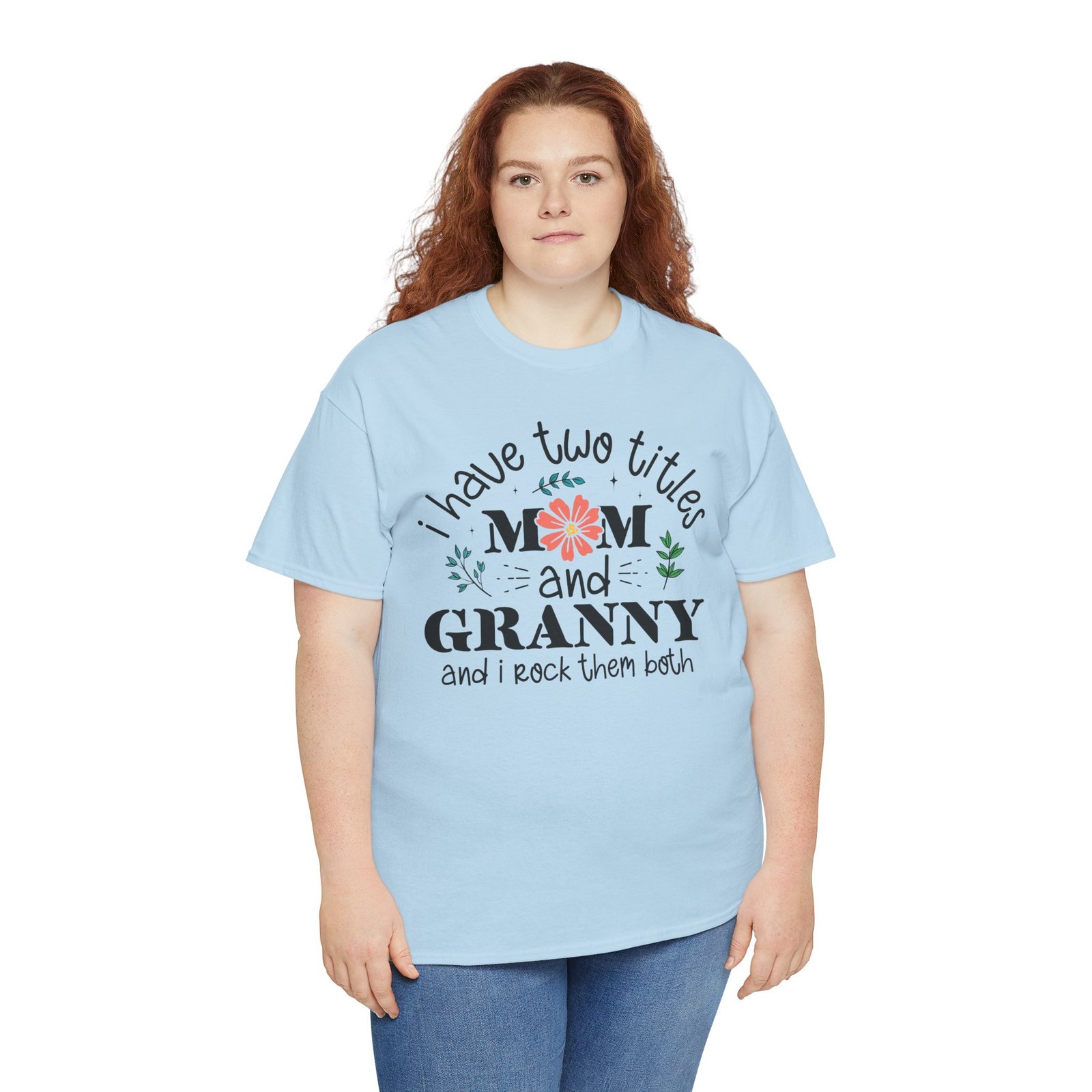 I Have Two Titles: Mom and Granny T-Shirt - Image 63