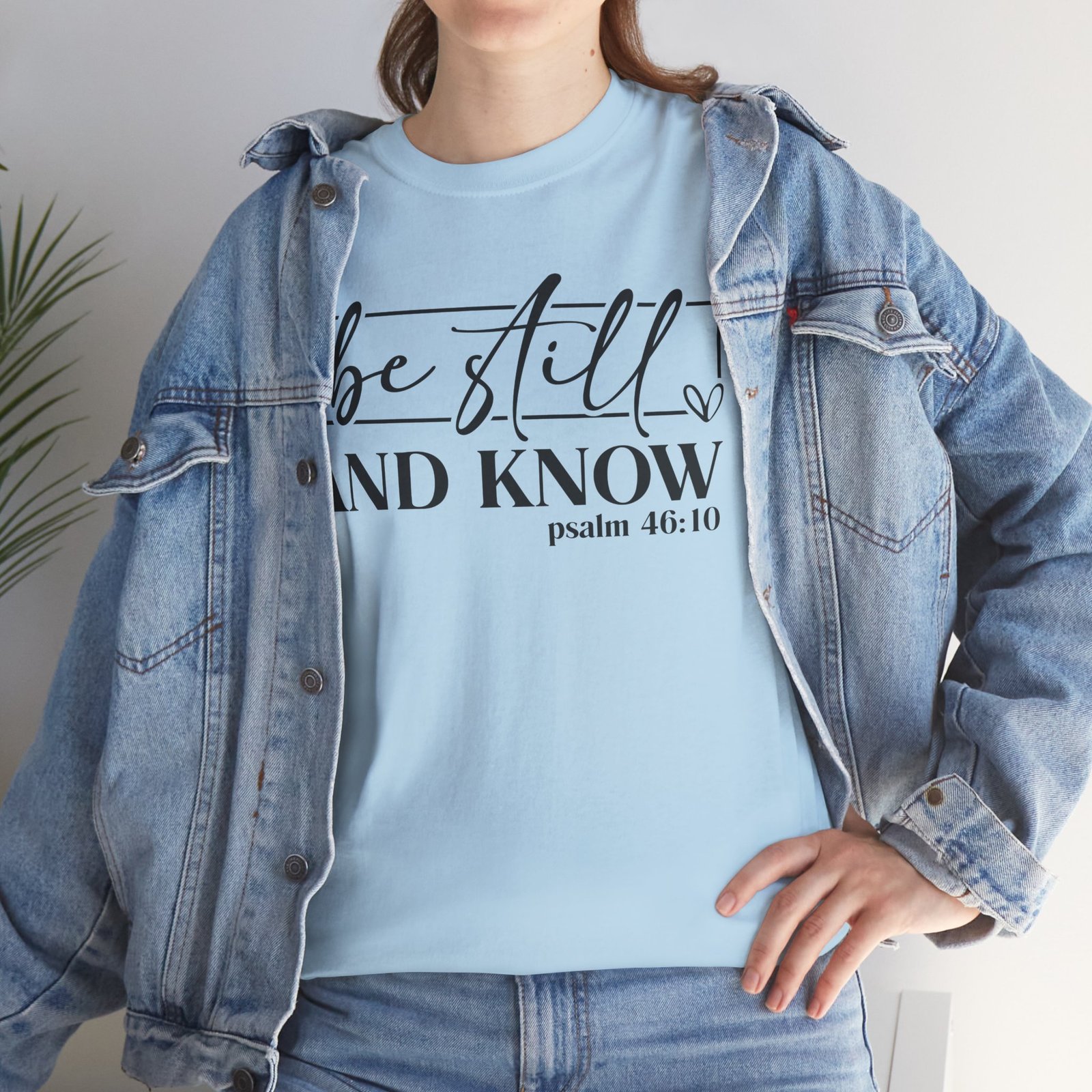 Be Still & Know Psalm 46 — Christian Faith Graphic Tee - Image 64