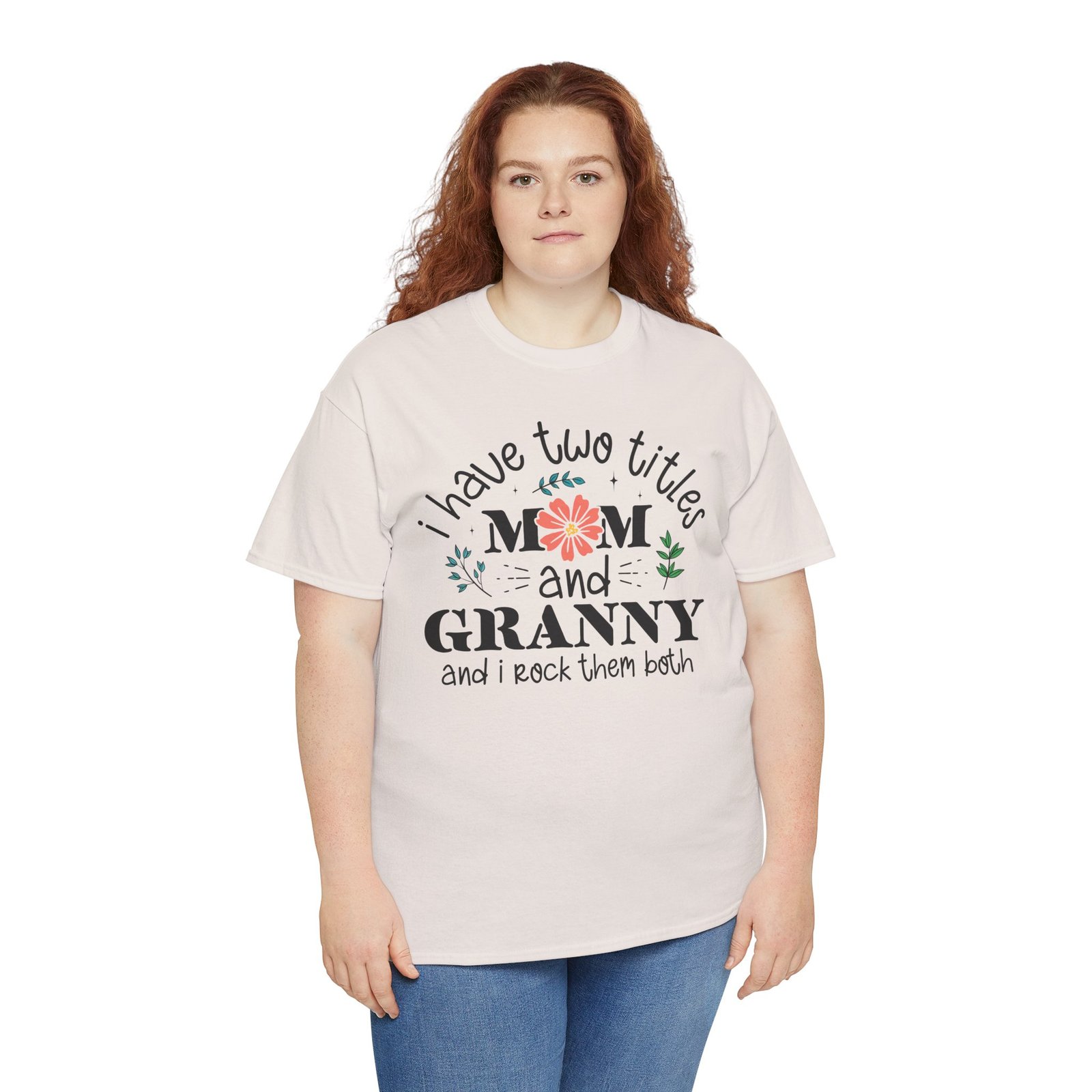 I Have Two Titles: Mom and Granny T-Shirt - Image 28