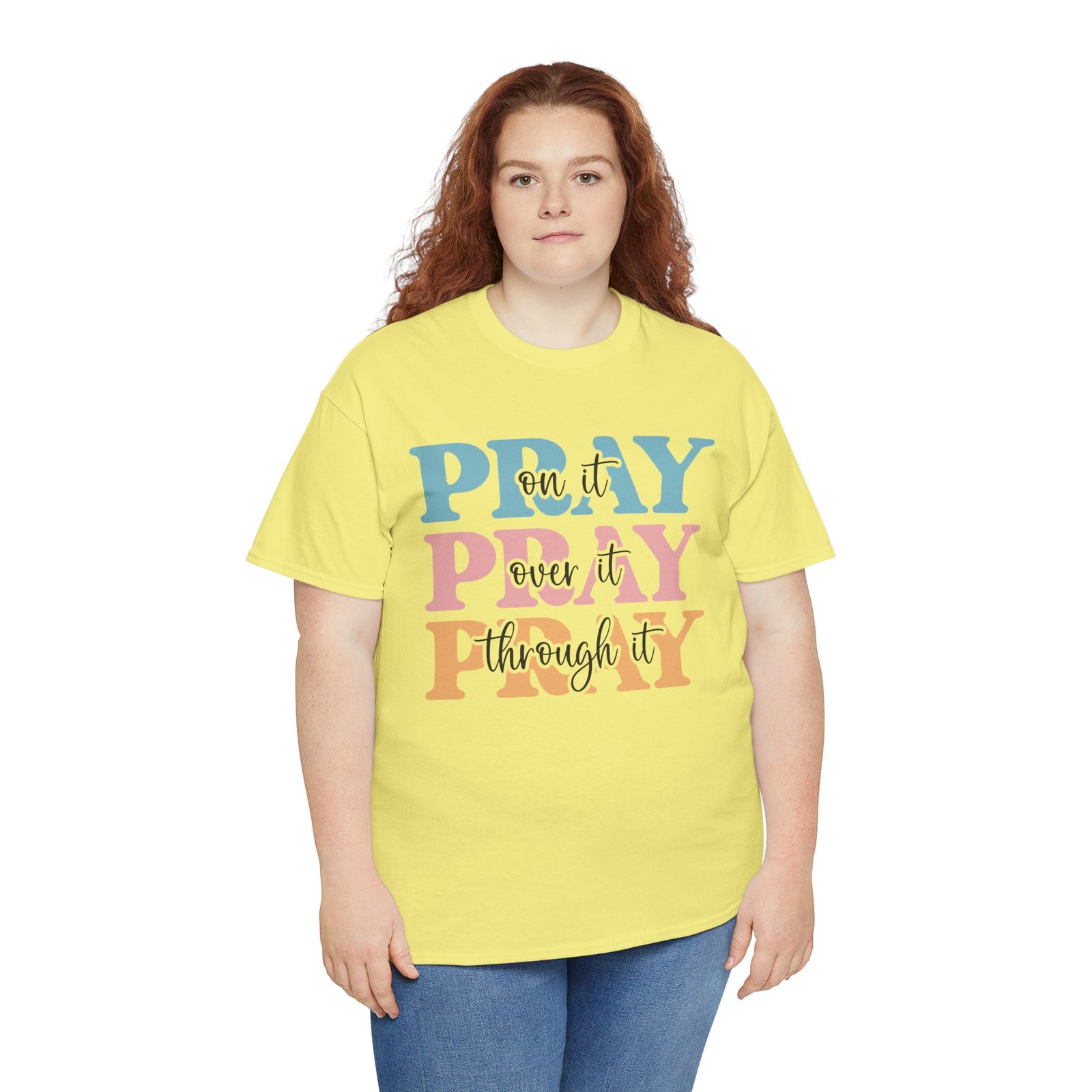 Pray On It Over It Through It T-Shirt — Inspirational Christian Tee - Image 49