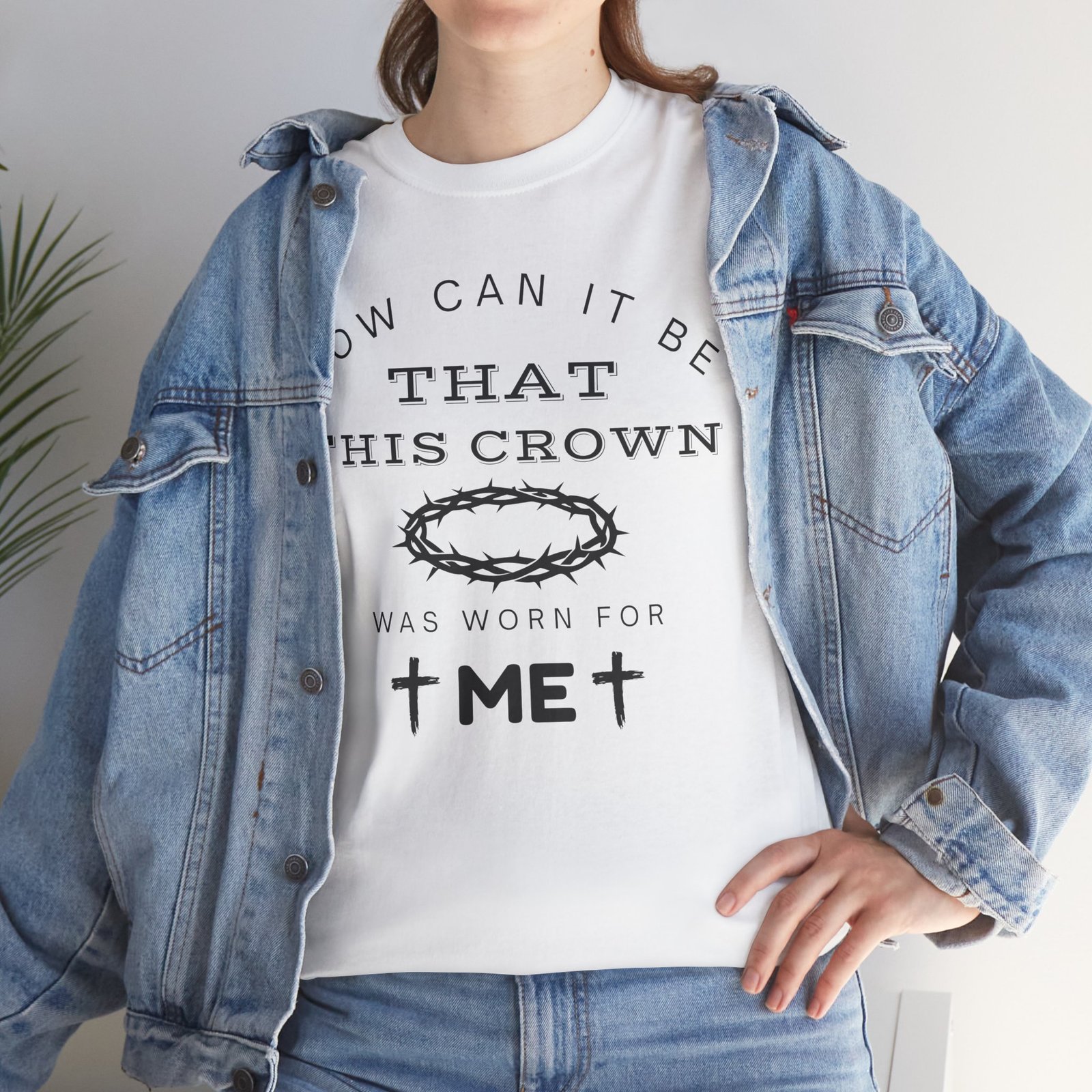 Inspirational Tee — “How can it be that this crown was worn for me” - Image 20