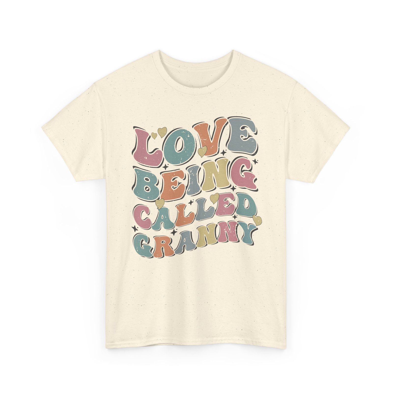 Love Being Called Granny T-Shirt — Proud Granny Tee - Image 38