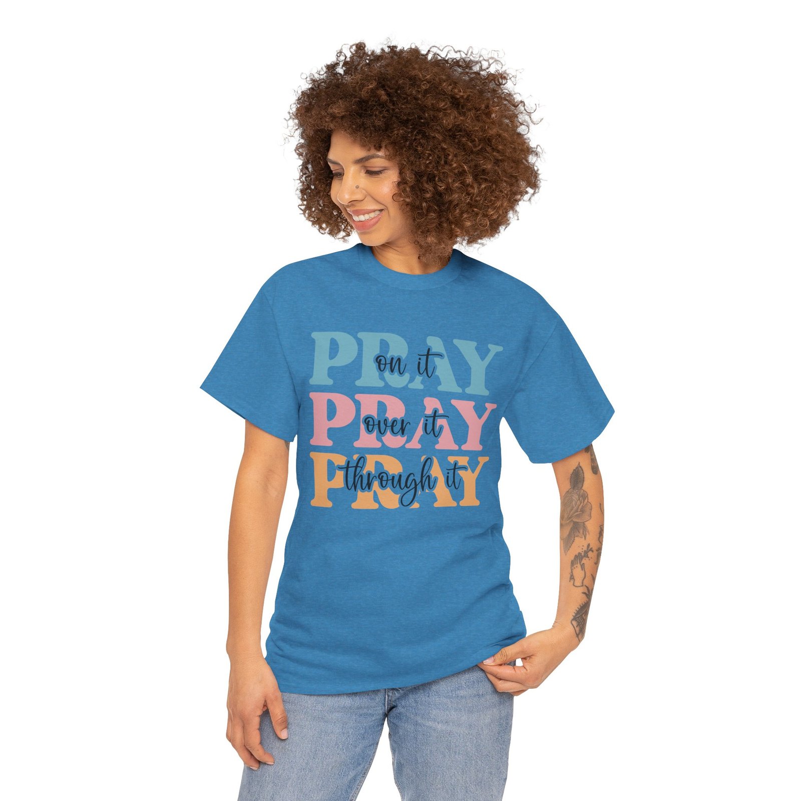 Pray On It Over It Through It T-Shirt — Inspirational Christian Tee - Image 54