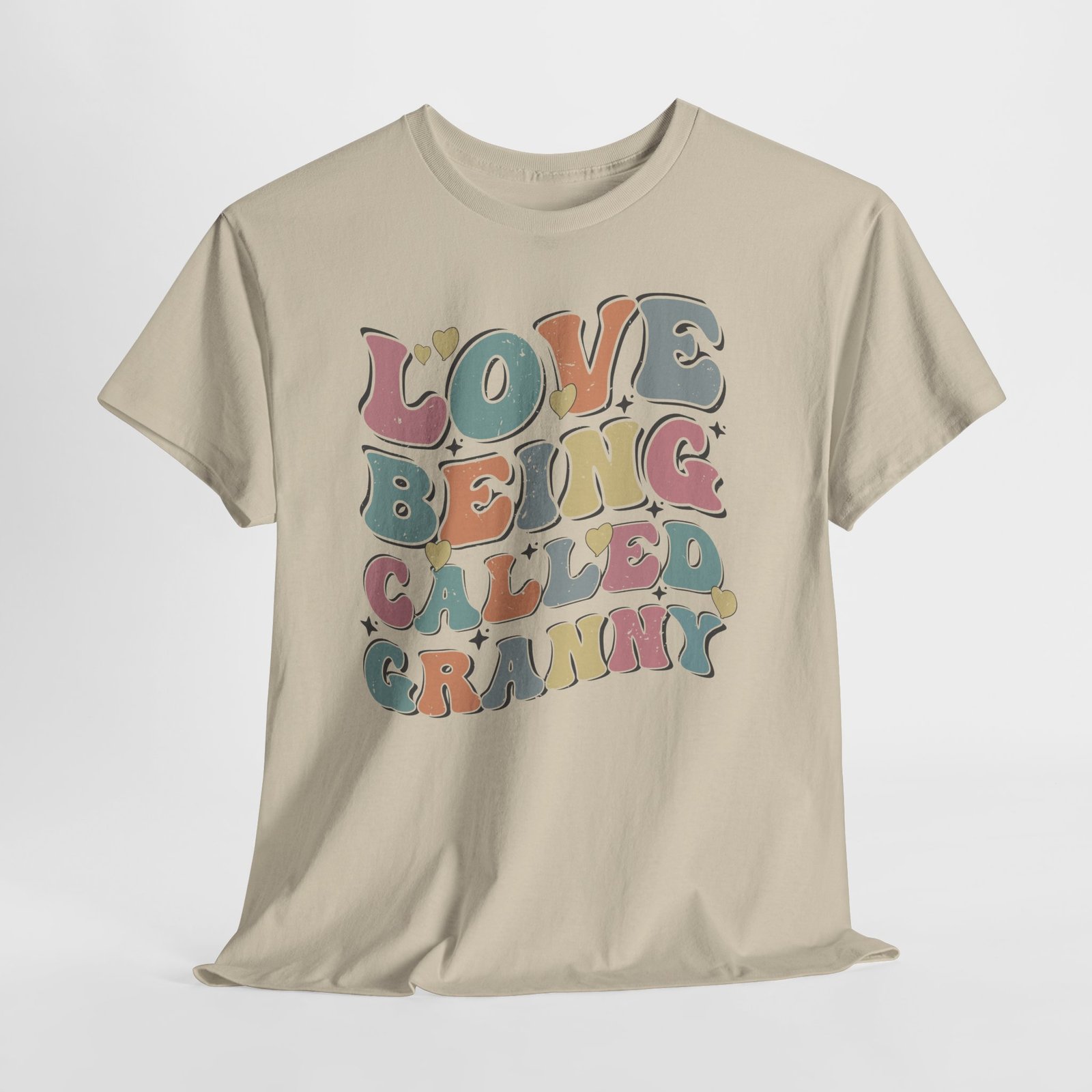 Love Being Called Granny T-Shirt — Proud Granny Tee - Image 18