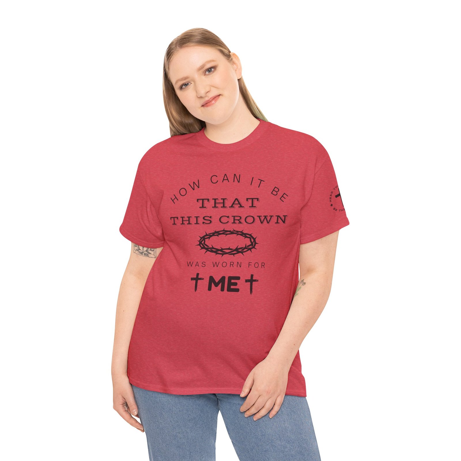 Inspirational Tee — “How can it be that this crown was worn for me” - Image 86