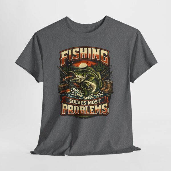 Fishing Solves Most Problems — Funny Fishing Tee
