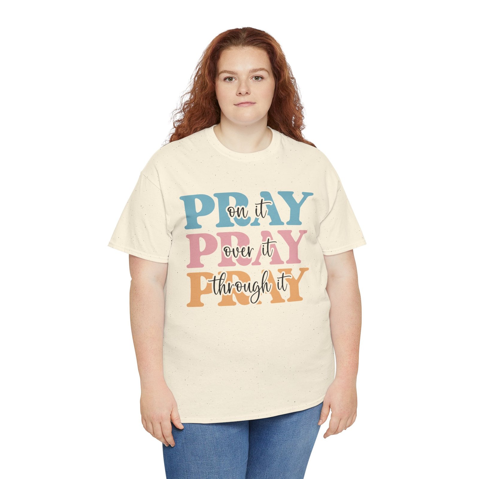 Pray On It Over It Through It T-Shirt — Inspirational Christian Tee - Image 6