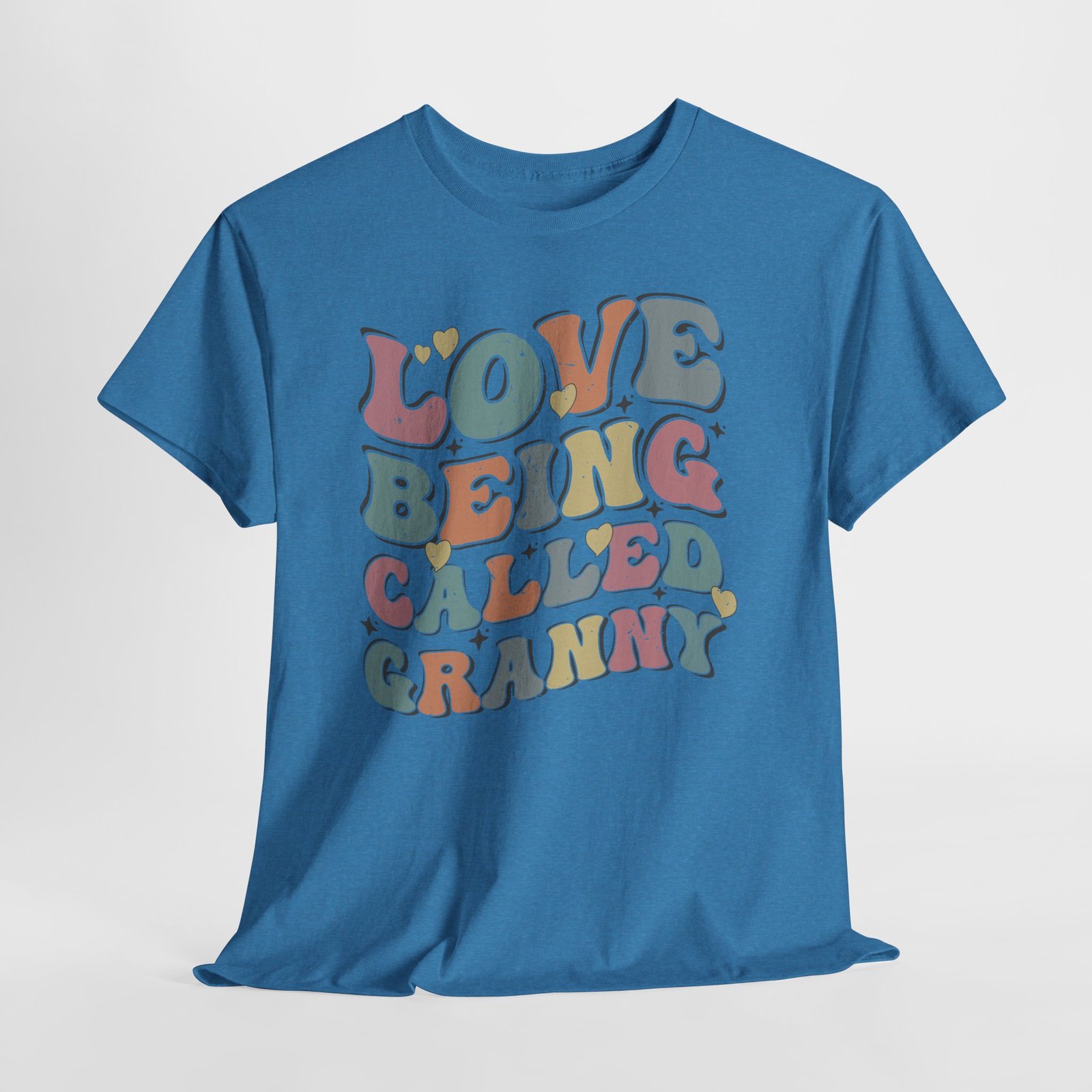 Love Being Called Granny T-Shirt — Proud Granny Tee - Image 53