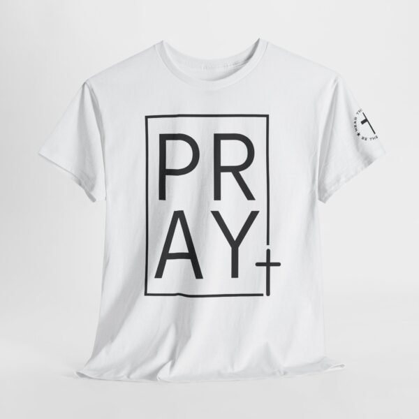 PRAY Graphic Tee — Faith-Inspired Unisex T-Shirt