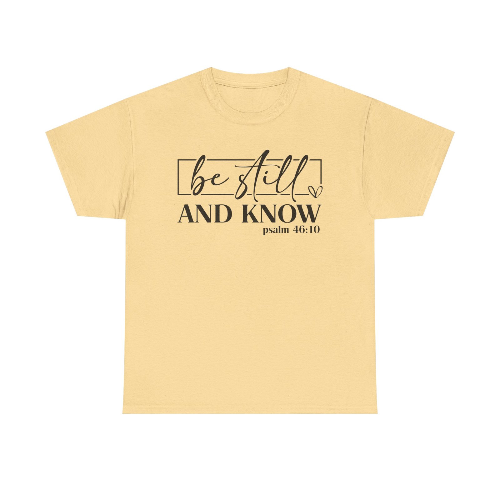 Be Still & Know Psalm 46 — Christian Faith Graphic Tee - Image 30