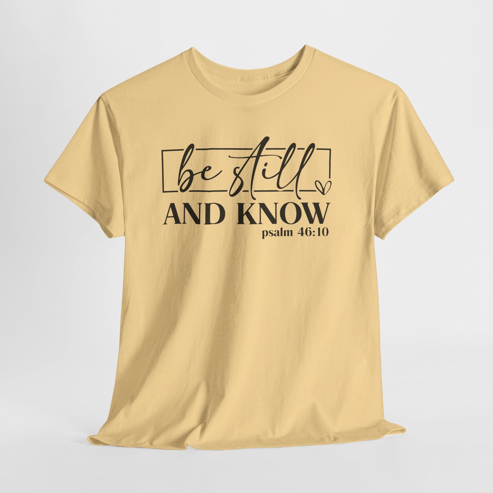 Be Still & Know Psalm 46 — Christian Faith Graphic Tee - Image 32