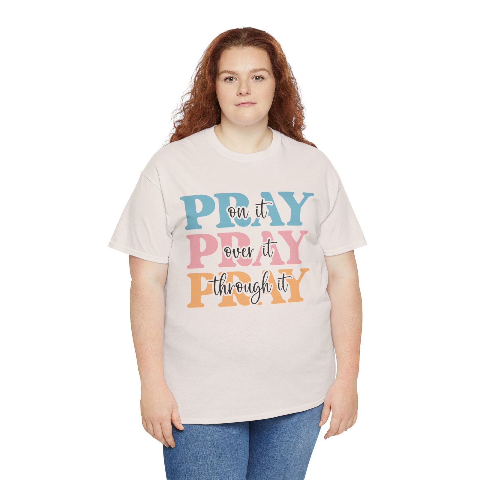 Pray On It Over It Through It T-Shirt — Inspirational Christian Tee - Image 28