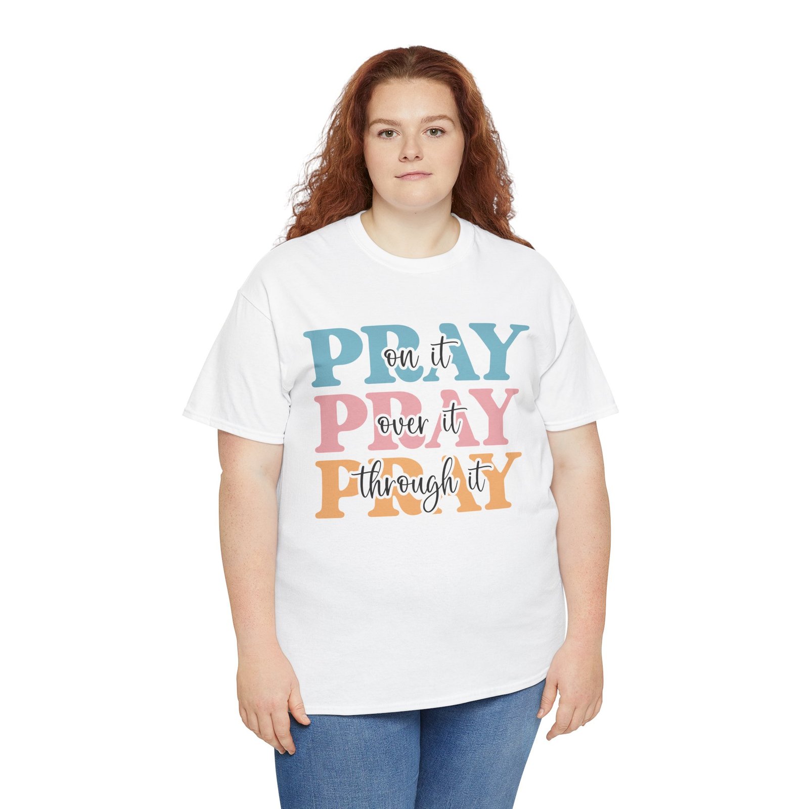 Pray On It Over It Through It T-Shirt — Inspirational Christian Tee - Image 13