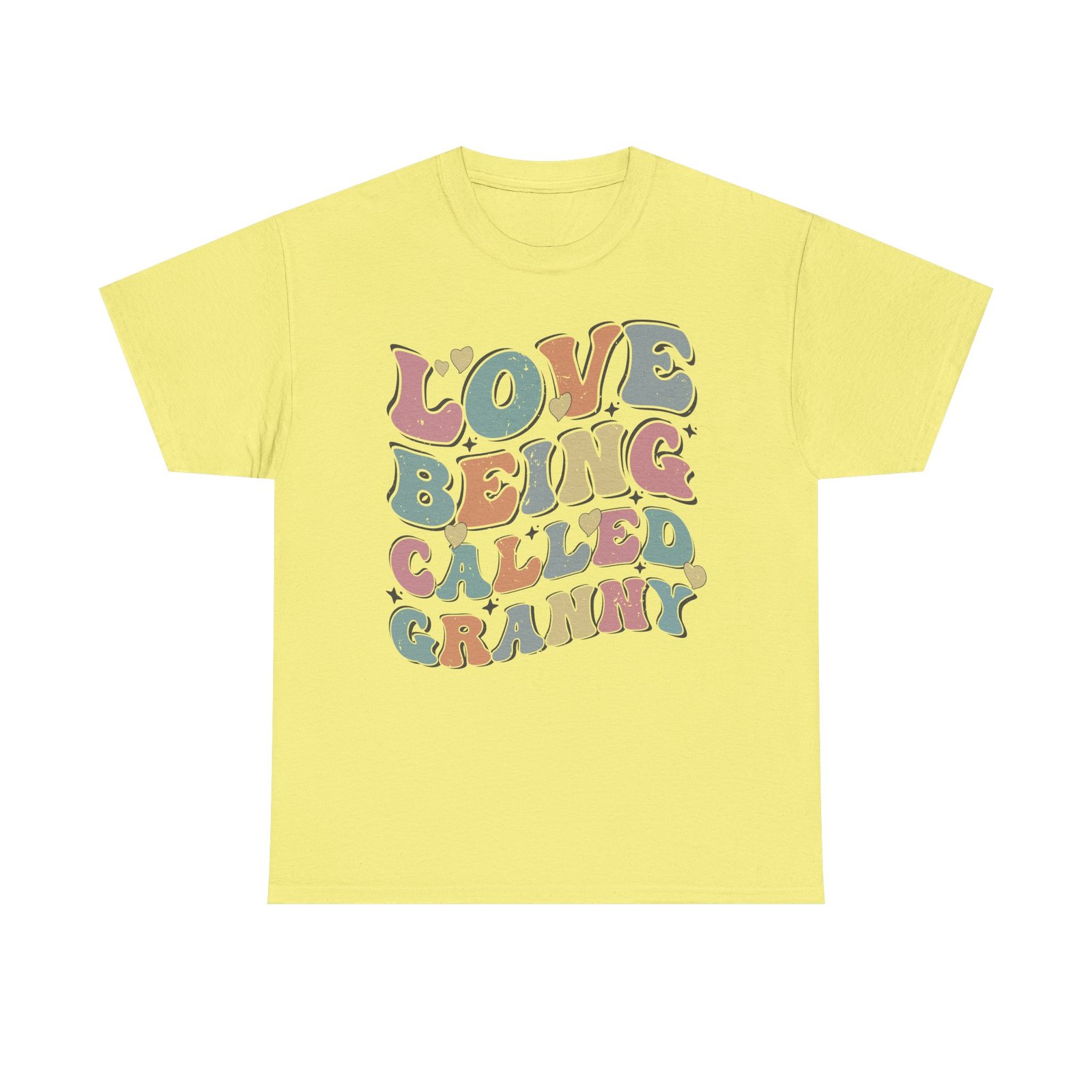 Love Being Called Granny T-Shirt — Proud Granny Tee - Image 44