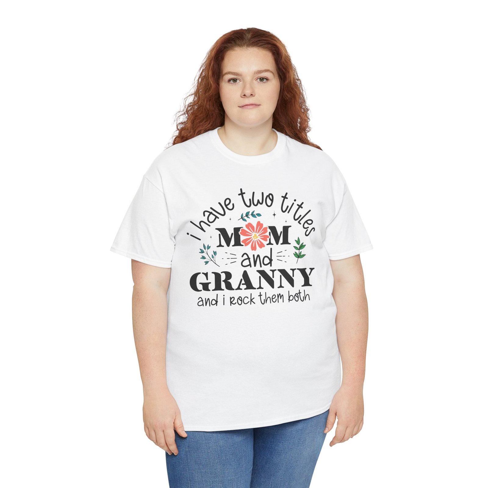 I Have Two Titles: Mom and Granny T-Shirt - Image 13
