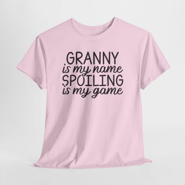 Granny Is My Name Spoiling Is My Game T-Shirt