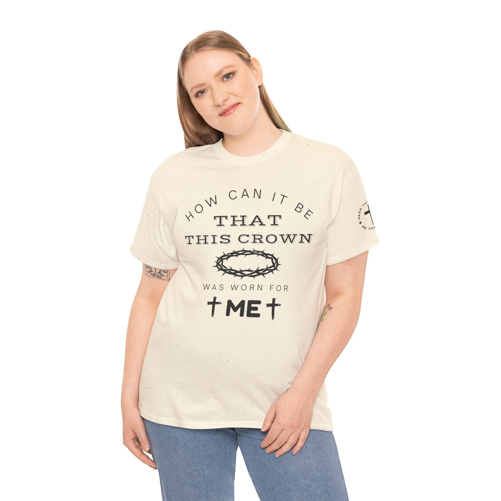 Inspirational Tee — “How can it be that this crown was worn for me” - Image 56