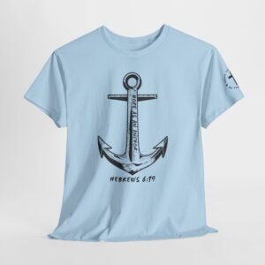 Anchor Faith T-Shirt – Hebrews 6:19 Christian Nautical Tee