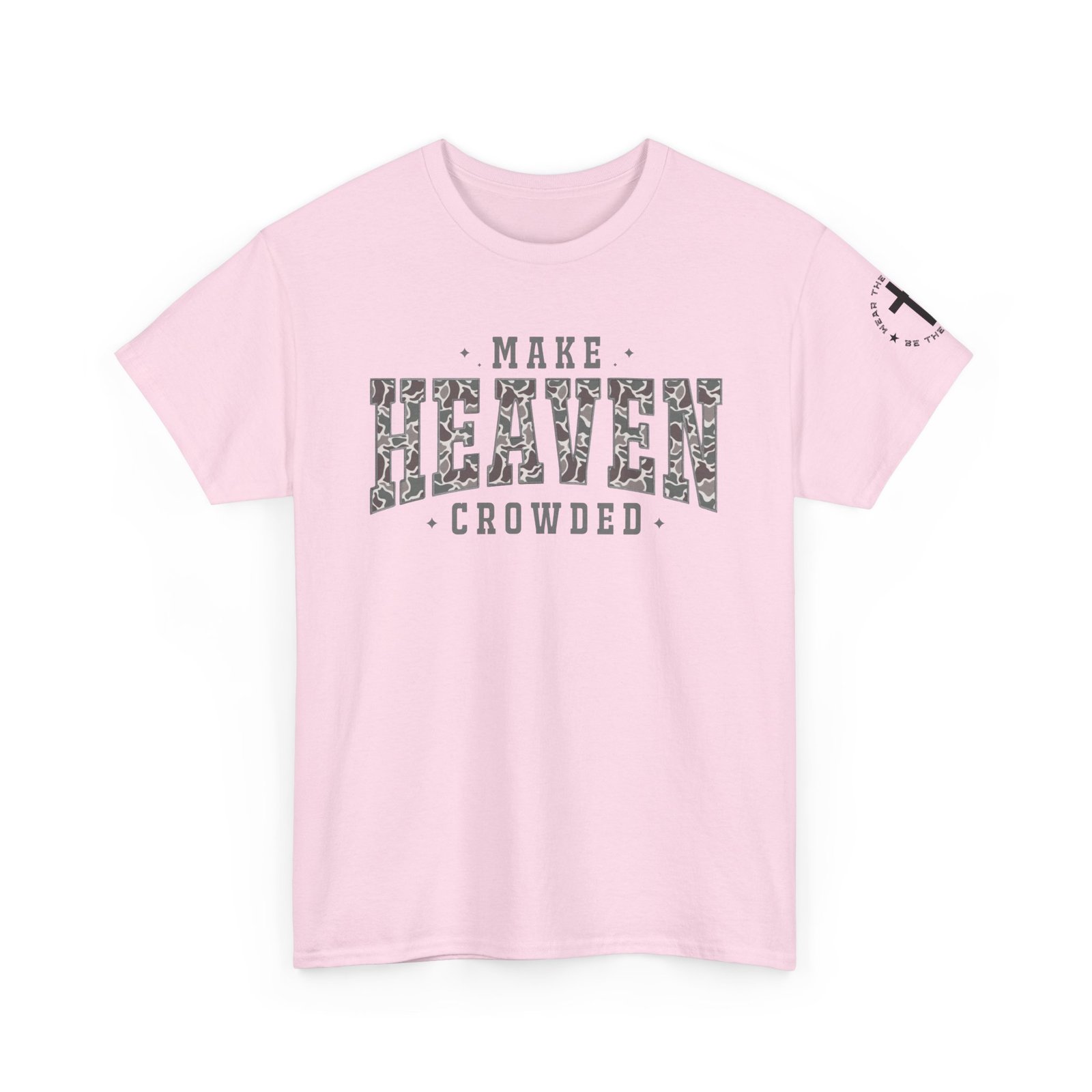 Make Heaven Crowded T-Shirt — Inspirational Christian Faith Tee - Image 93