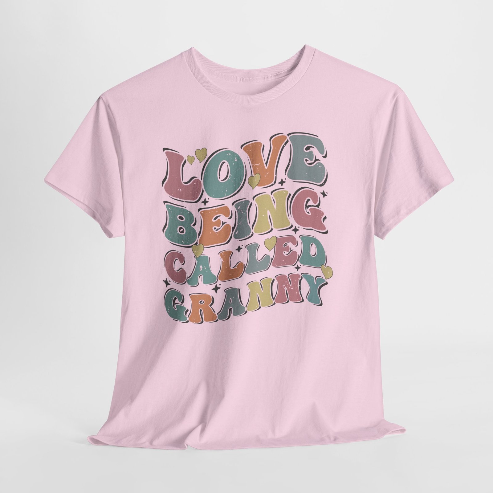 Love Being Called Granny T-Shirt — Proud Granny Tee - Image 74