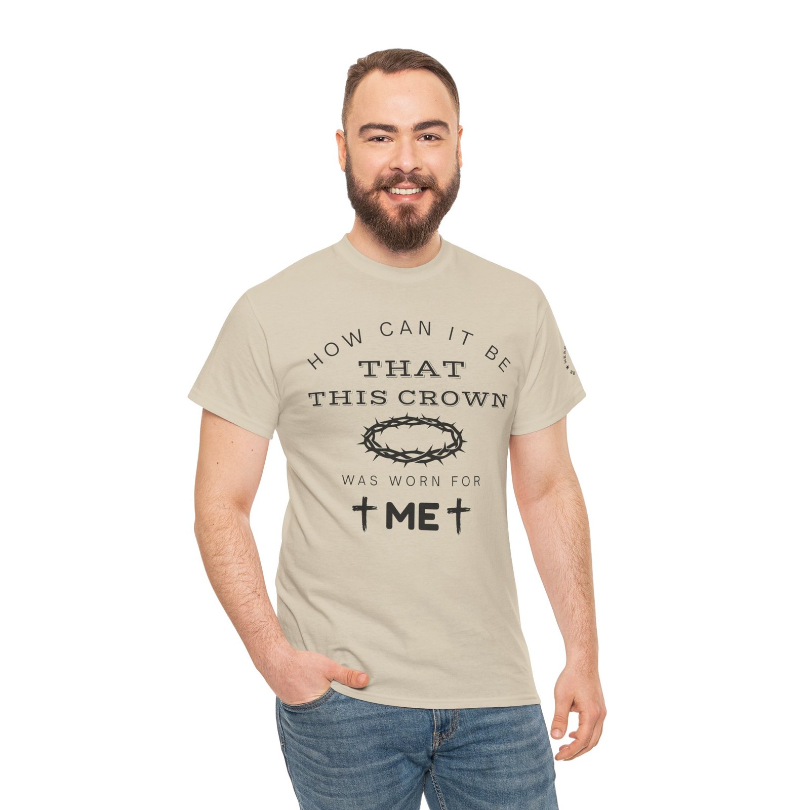 Inspirational Tee — “How can it be that this crown was worn for me” - Image 38